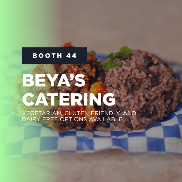 Booth 44: Beya's Catering