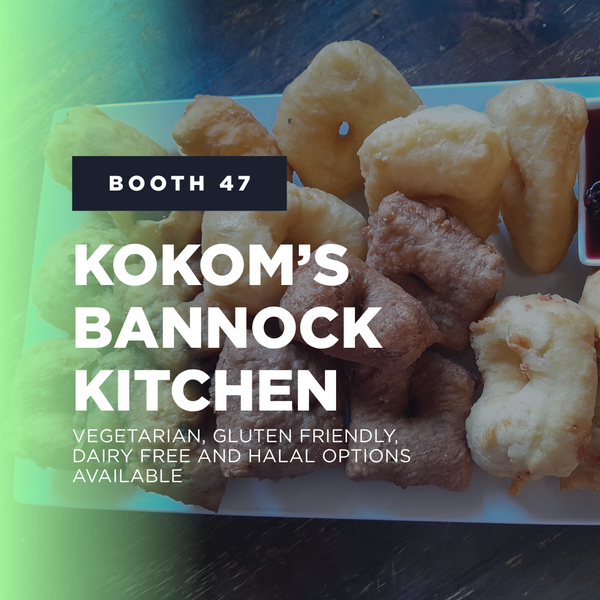 Booth 47: Kokom's Bannock Kitchen