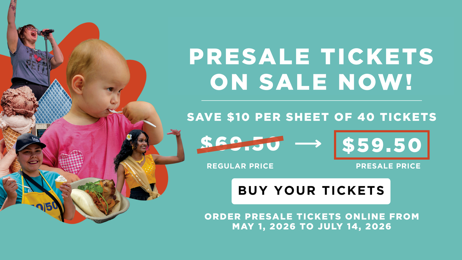 Promotional poster for presale tickets for Taste of Edmonton stating to buy your tickets now!