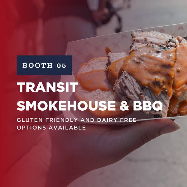 Booth 05: Transit Smokehouse & BBQ