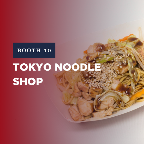 Booth 10: Tokyo Noodle Shop