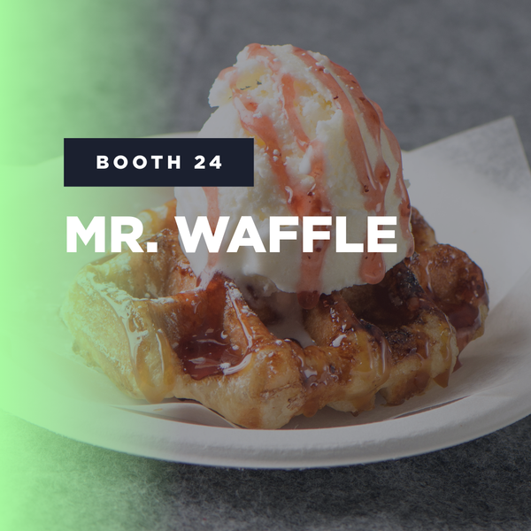 Booth 24: Mr. Waffle